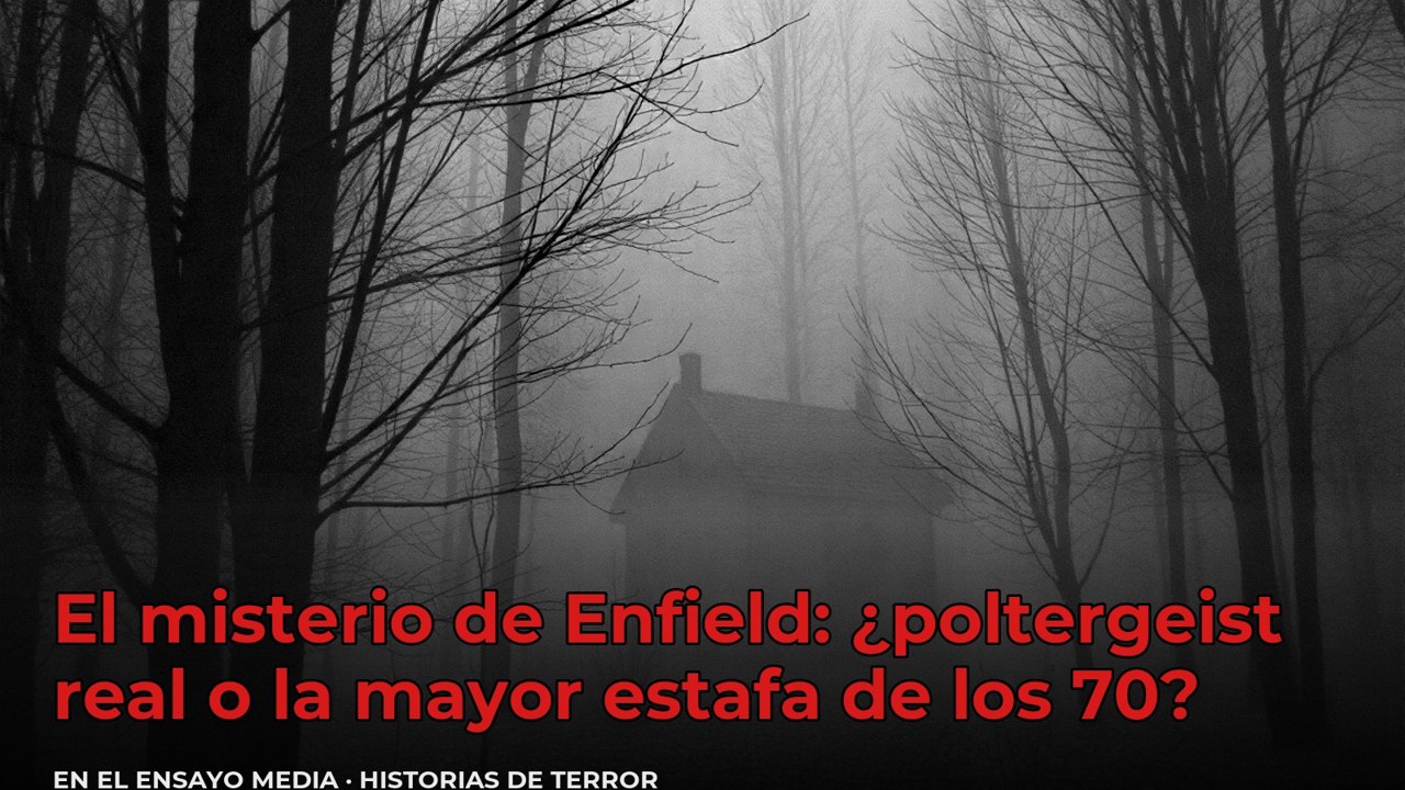 el caso Enfield Poltergeist